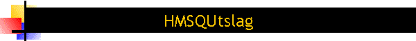 HMSQUtslag