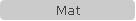 Mat